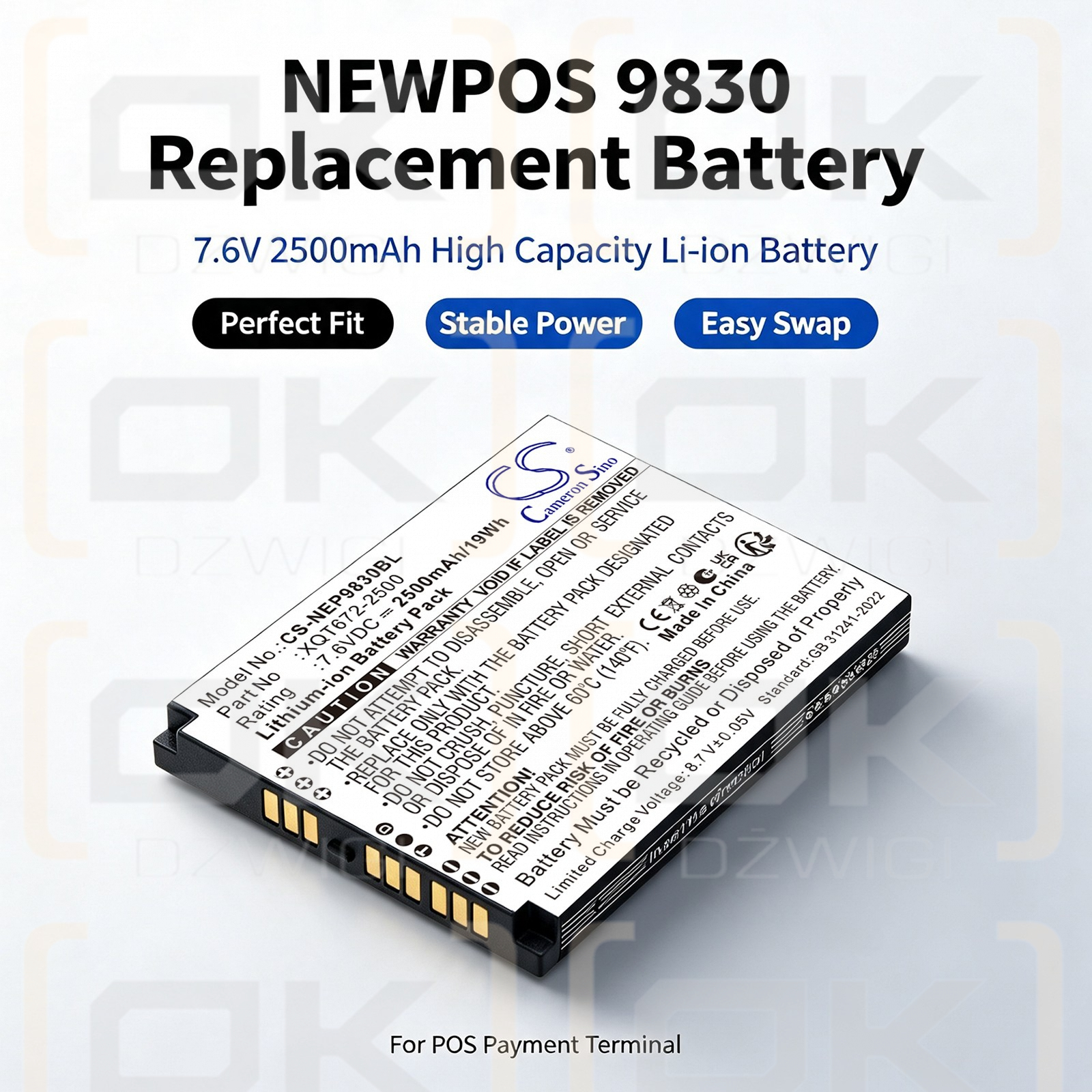 Batería de repuesto para NEWPOS NEW9830 / XQT672-2500, 2500 mAh, iones de litio, 7,6 V (Cameron Sino)